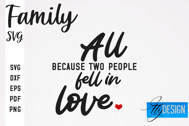 Family SVG | Family Quotes SVG Design | Fanny Family SVGs SVG Fly Design 