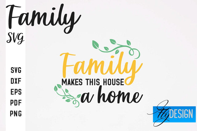 Family SVG | Family Quotes SVG Design | Fanny Family SVGs SVG Fly Design 