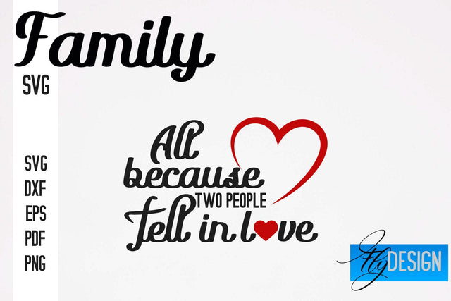 Family SVG | Family Quotes SVG Design | Funny Family SVGs SVG Fly Design 