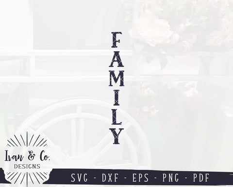 Family SVG Files | Kitchen Svg | Vertical Farmhouse Svg | Dining Room Svg | Commercial Use | Digital Cut Files (1143485484) SVG Ivan & Co. Designs 