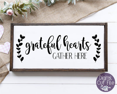 Family Svg - Love Svg - Home Svg - Grateful Hearts Gather Here SVG SVG Crafty Mama Studios 