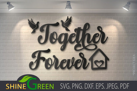 Family SVG - Together Forever SVG Shine Green Art 