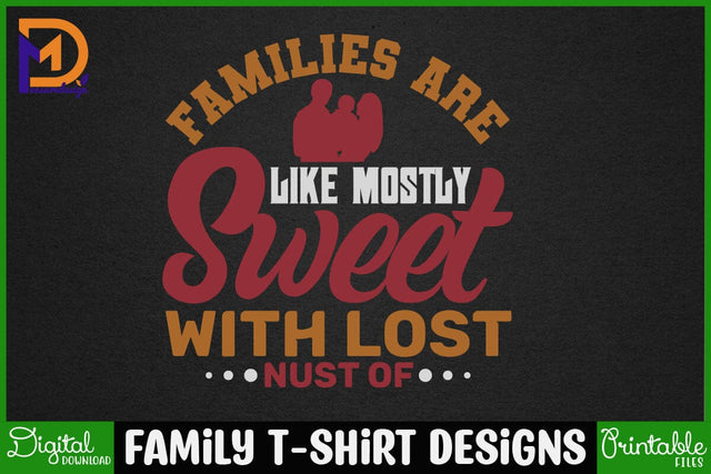 Family T-shirt Designs-Family Svg - Family Cut File - Family Svg Bundle - Family Quote Svg - Family Saying Svg - Family Design SVG SH_Tee store 