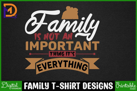 Family T-shirt Designs-Family Svg - Family Cut File - Family Svg Bundle - Family Quote Svg - Family Saying Svg - Family Design SVG SH_Tee store 