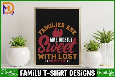 Family T-shirt Designs-Family Svg - Family Cut File - Family Svg Bundle - Family Quote Svg - Family Saying Svg - Family Design SVG SH_Tee store 