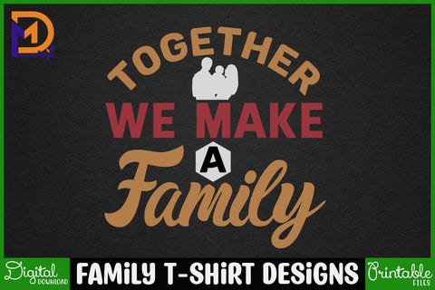 Family T-shirt Designs-Family Svg - Family Cut File - Family Svg Bundle - Family Quote Svg - Family Saying Svg - Family Design SVG SH_Tee store 