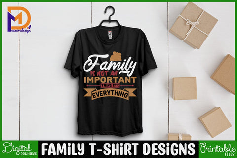 Family T-shirt Designs-Family Svg - Family Cut File - Family Svg Bundle - Family Quote Svg - Family Saying Svg - Family Design SVG SH_Tee store 