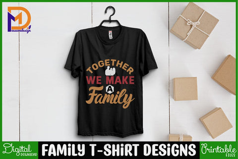 Family T-shirt Designs-Family Svg - Family Cut File - Family Svg Bundle - Family Quote Svg - Family Saying Svg - Family Design SVG SH_Tee store 