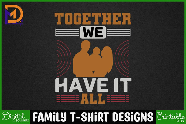 Family T-shirt Designs-Family Svg - Family Cut File - Family Svg Bundle - Family Quote Svg - Family Saying Svg - Family Design SVG SH_Tee store 