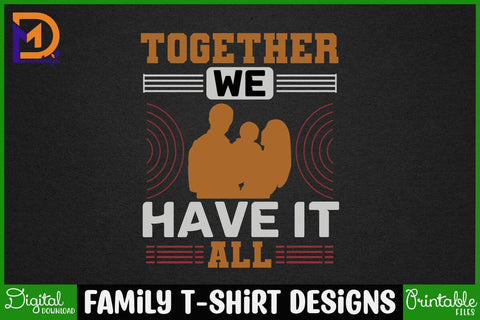 Family T-shirt Designs-Family Svg - Family Cut File - Family Svg Bundle - Family Quote Svg - Family Saying Svg - Family Design SVG SH_Tee store 