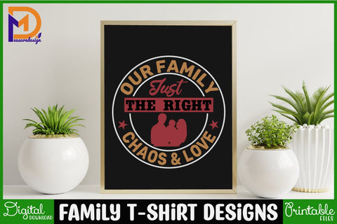 Family T-shirt Designs-Family Svg - Family Cut File - Family Svg Bundle - Family Quote Svg - Family Saying Svg - Family Design SVG SH_Tee store 