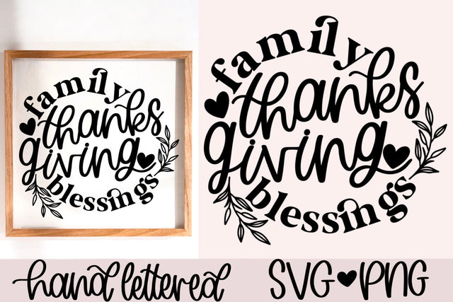Family thanksgiving blessings svg, thanksgiving quote svg, fall decor svg, thanksgiving sign svg, fall sign svg, hand lettered svg, fall svg SVG AnitaAlyiaLettering 