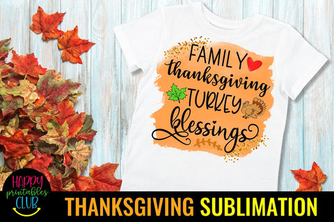 Family Thanksgiving Turkey Blessings Sublimation Ideas PNG Sublimation Happy Printables Club 