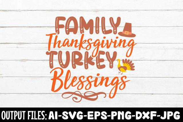 Family Thanksgiving Turkey Blessings, SVG Design SVG Rafiqul20606 