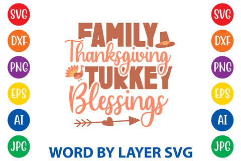 Family Thanksgiving Turkey Blessings, Thanksgiving SVG SVG Rafiqul20606 