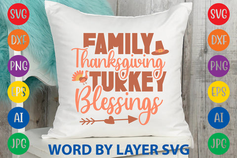Family Thanksgiving Turkey Blessings, Thanksgiving SVG SVG Rafiqul20606 