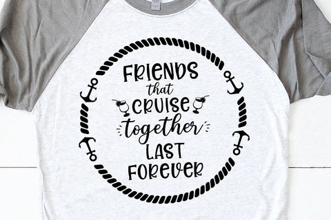 Family that Cruise together last forever Svg | Cruise tshirts Svg | Cruise Svg | Cruise friends svg | Cruise trip svg | Family cruise svg SVG 1uniqueminute 