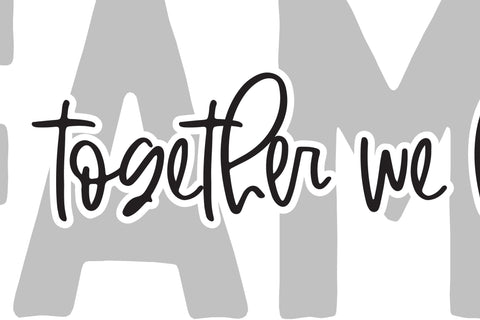 Family Together We Have It All SVG Diva Watts Designs 
