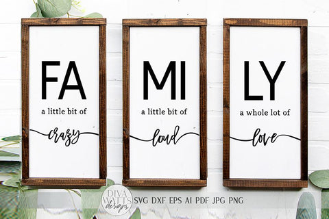Family Trio SVG Set | Crazy Loud Love Farmhouse Sign Set | dxf and more SVG Diva Watts Designs 