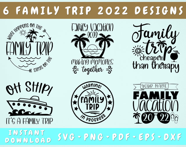 Family Trip 2022 SVG Bundle, 6 Designs, Family Vacation Making Memories Together SVG, Family Trip Cheaper Than Therapy SVG, Warning Family Trip In Progress SVG SVG HappyDesignStudio 