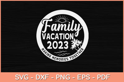 Family Trip Summer Vacation Beach 2023 Vintage Lover Svg Design SVG artprintfile 