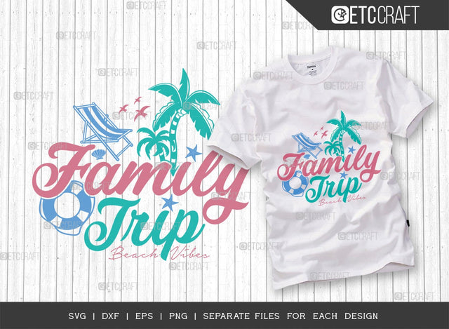 Family Trip SVG Cut File | Summer Svg | Beach Life Svg | Summer Trip Svg | Seabeach Svg | Holiday Svg | Family Vacation Svg | Beach Svg | Vacation Svg | Summer Quote Design SVG ETC Craft 