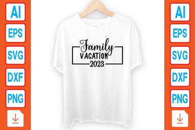 Family Vacation 2023 SVG Craftlabsvg24 