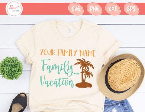 Family Vacation - Family Name/ Monogram - SVG, PNG, DXF, EPS SVG Elsie Loves Design 