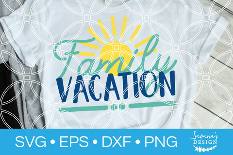 Family Vacation SVG SVG SavanasDesign 
