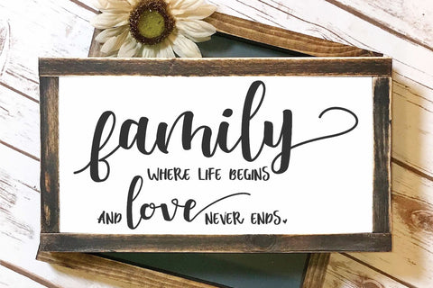 Family Where Life Begins And Love Never Ends SVG Morgan Day Designs 