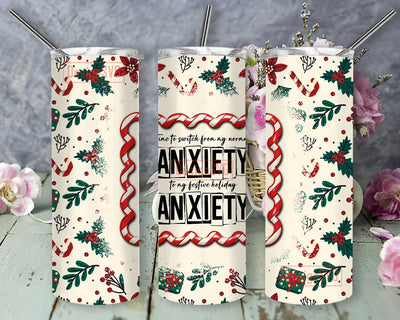 Fancy Holiday Anxiety 20oz Skinny Tumbler, Deco Christmas Tumbler Png, Merry Christmas Design Png, Christmas Tumbler Template, Digital Download Sublimation DesignSVG 