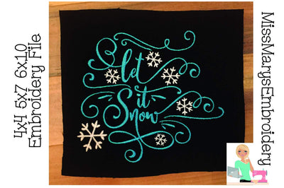 Fancy Let It Snow Embroidery Embroidery/Applique MissMarysEmbroidery 