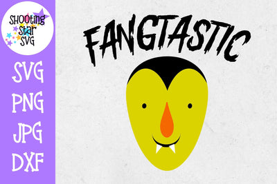 Fangtastic SVG - Vampire SVG - Halloween SVG SVG ShootingStarSVG 