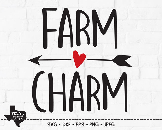 Farm Charm | Country SVG SVG Texas Southern Cuts 
