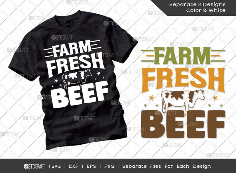 Farm Fresh Beef SVG Cut File | Farm Svg | Farmer Svg | Farmhouse Svg | Poultry Farm Svg | Dxf | Eps | Png | Tshirt Design SVG ETC Craft 