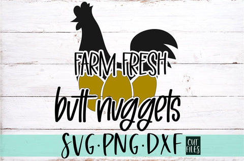 Farm Fresh Butt Nuggets SVG | Funny Farmhouse Chicken Design SVG RedFoxDesignsUS 