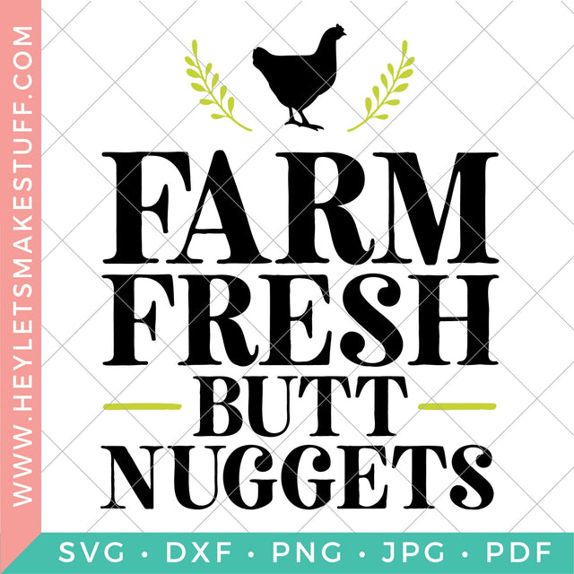 Farm Fresh Butt Nuggets SVG Hey Let's Make Stuff 