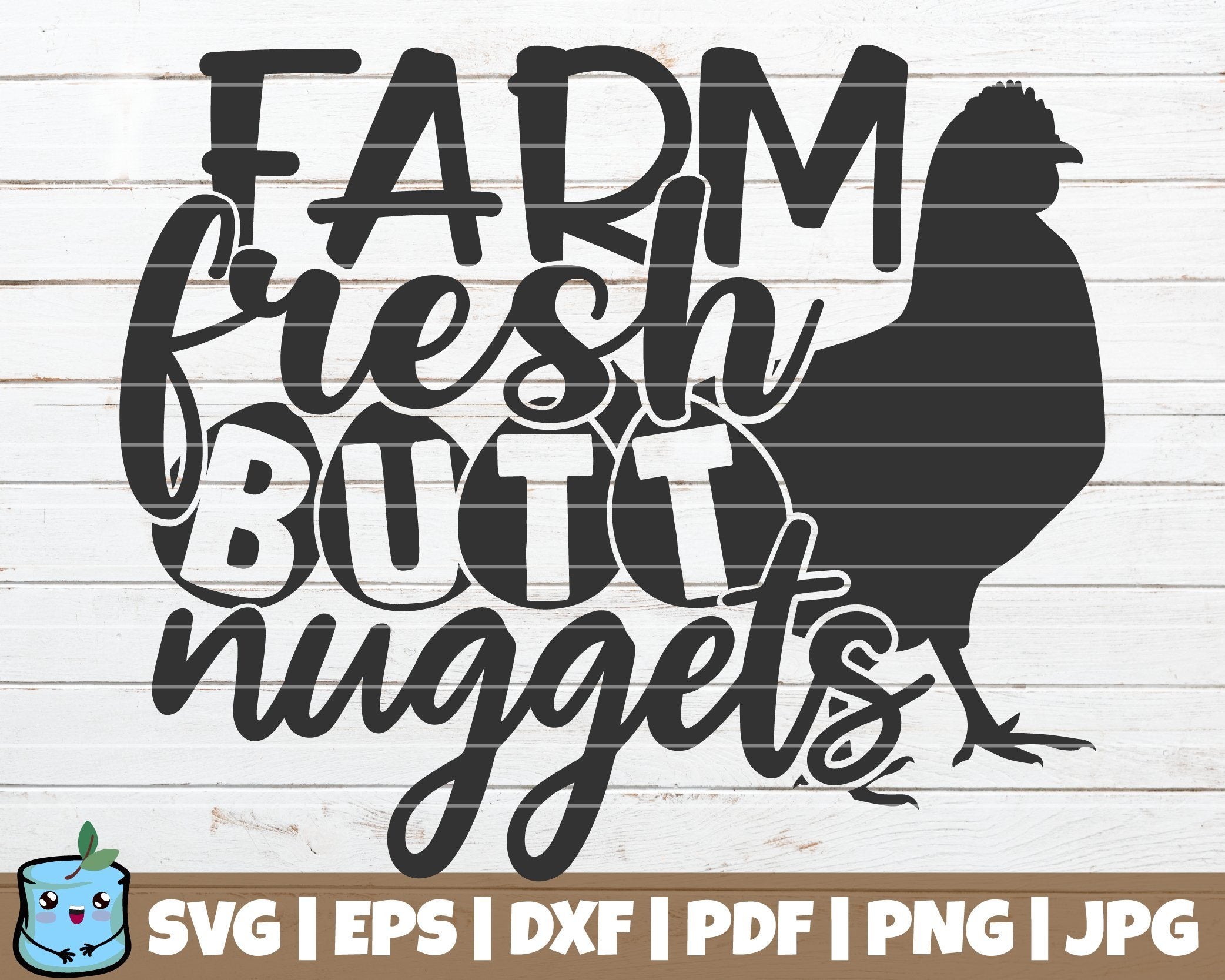 Farm Fresh Butt Nuggets - Chicken Mom SVG - So Fontsy