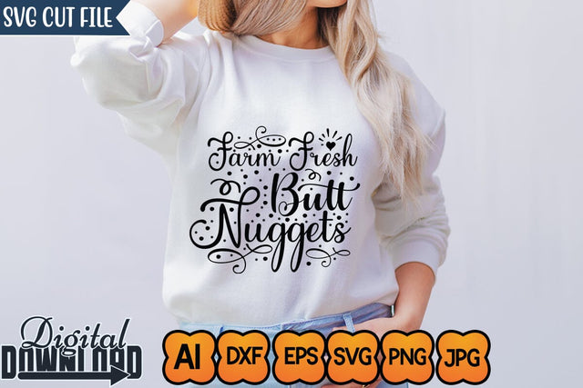 Farm Fresh Butt Nuggets,SVGs,Quotes and Sayings,Food & Drink,On Sale, Print & Cut SVG Newmockups 