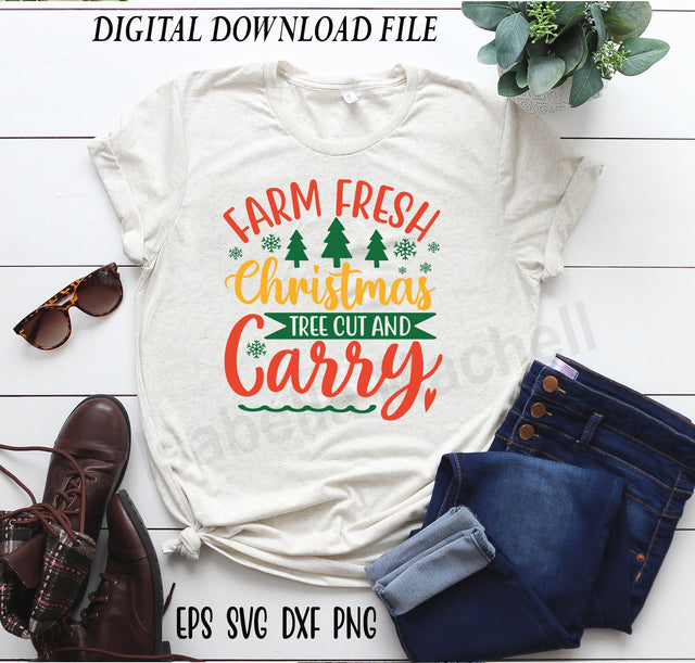 Farm fresh Christmas tree cut and carry svg, Christmas svg, Farm fresh Christmas svg, funny Christmas t shirt svg SVG Isabella Machell 