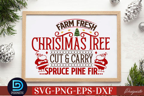 Farm fresh Christmas tree cut & carry spruce pine fir SVG SVG DESIGNISTIC 