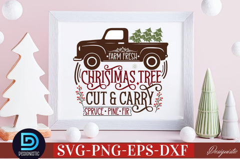 Farm fresh Christmas tree cut & carry spruce pine fir SVG SVG DESIGNISTIC 