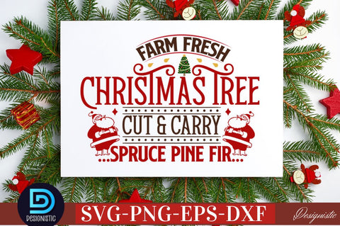 Farm fresh Christmas tree cut & carry spruce pine fir SVG SVG DESIGNISTIC 
