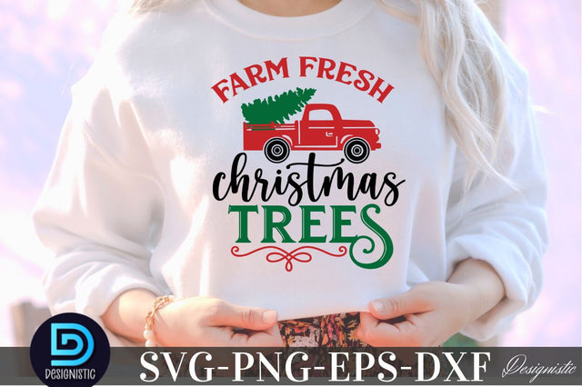 Farm fresh Christmas trees, Christmas SVG SVG DESIGNISTIC 