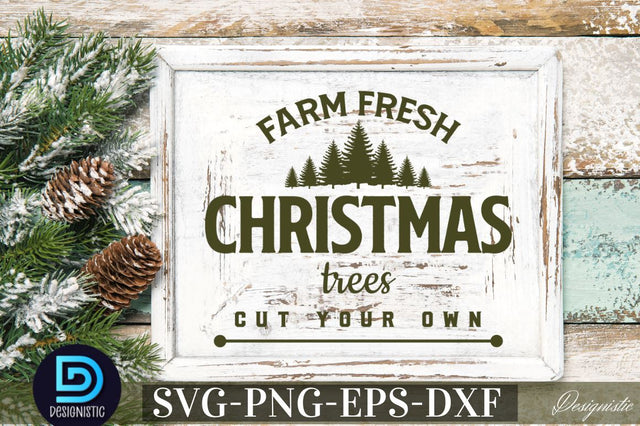farm fresh christmas trees cut your own SVG SVG DESIGNISTIC 