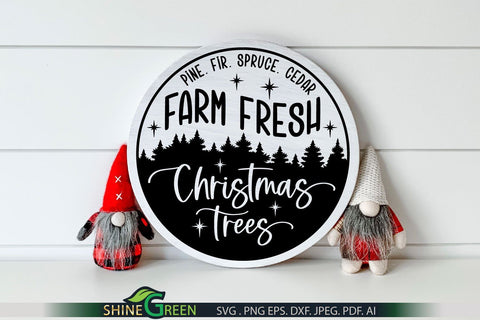 Farm Fresh Christmas Trees - Farmhouse Christmas Round Sign SVG SVG Shine Green Art 