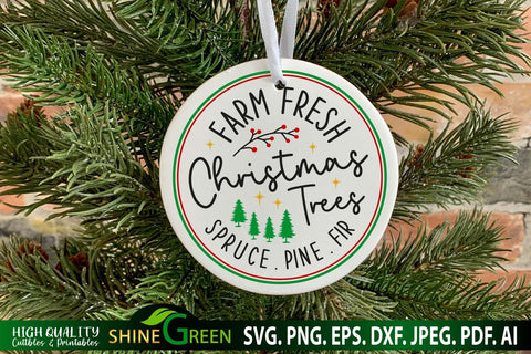 Farm Fresh Christmas Trees - Farmhouse Christmas Round Sign SVG SVG Shine Green Art 