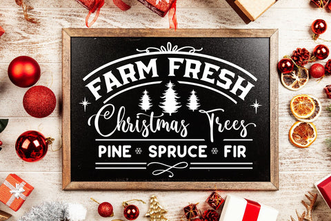 Farm Fresh Christmas Trees - Farmhouse Christmas SVG File SVG Feya's Fonts and Crafts 