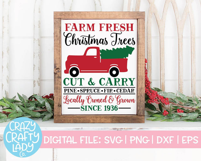 Farm Fresh Christmas Trees | Holiday SVG Cut File SVG Crazy Crafty Lady Co. 
