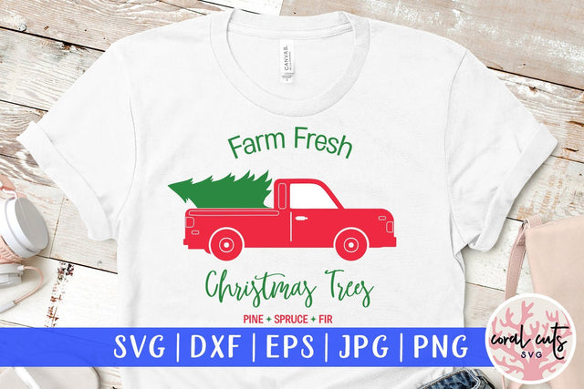 Farm Fresh Christmas Trees Pine Spruce Fir – Christmas SVG EPS DXF PNG Cutting Files SVG CoralCutsSVG 